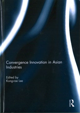 Convergence Innovation in Asian Industries - MPHOnline.com