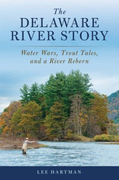 The Delaware River Story - MPHOnline.com