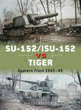 SU-152/ISU-152 Vs Tiger - MPHOnline.com