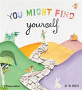 You Might Find Yourself - MPHOnline.com