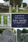 A Guide to Historic Burial Grounds in Newport - MPHOnline.com