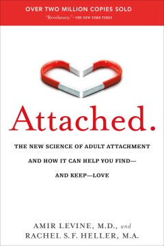 Attached - The New Science of Adult Attachment and How It Can Help You Find-and Keep-Love  (Reprint) - MPHOnline.com