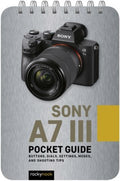 Sony A7 III Pocket Guide - MPHOnline.com