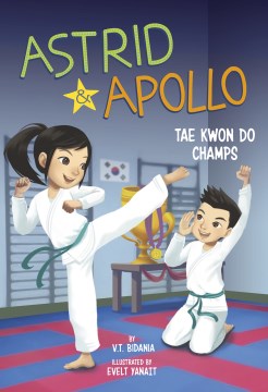 Astrid and Apollo, Tae Kwon Do Champs - MPHOnline.com