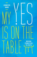 My Yes Is on the Table - MPHOnline.com