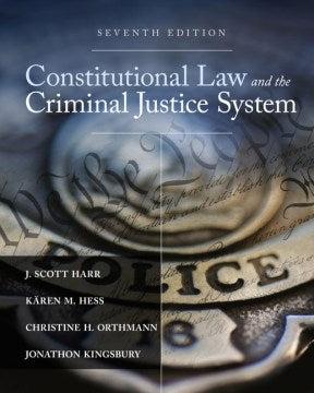 Constitutional Law and the Criminal Justice System - MPHOnline.com