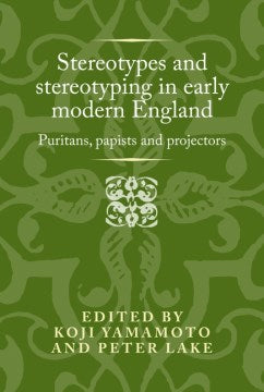 Stereotypes and Stereotyping in Early Modern England - MPHOnline.com