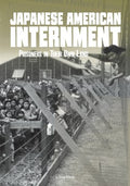 Japanese American Internment - MPHOnline.com