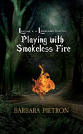 Playing With Smokeless Fire - MPHOnline.com