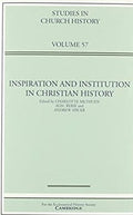 Inspiration and Institution in Christian History - MPHOnline.com