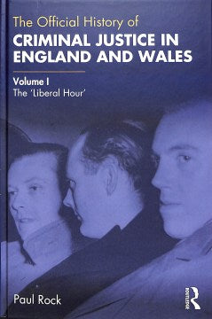 The Official History of Criminal Justice in England and Wales - MPHOnline.com