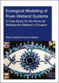 Ecological Modelling of River-Wetland Systems - MPHOnline.com