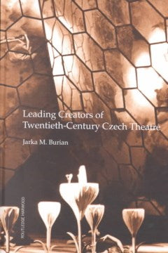 Leading Creators of Twentieth Century Czech Theatre - MPHOnline.com