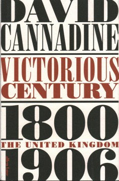 Victorious Century: The United Kingdom, 1800-1906 - MPHOnline.com