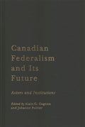 Canadian Federalism and Its Future - MPHOnline.com