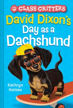 David Dixon?s Day As a Dachshund - MPHOnline.com