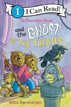 THE BERENSTAIN BEARS AND THE GHOST OF THE THEATER - MPHOnline.com