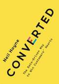 Converted : The Data-Driven Way to Win Customers' Hearts - MPHOnline.com