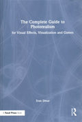 The Complete Guide to Photorealism for Visual Effects, Visualization and Games - MPHOnline.com