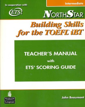 NS: BUILDING SKILLS FOR THE TOEFL IBT INTERMEDIATE TEACHER'S - MPHOnline.com