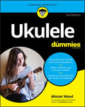 Ukulele For Dummies 3ED - MPHOnline.com