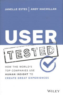 User Tested: How The World's Top Companies Use Human Insight To Create Great Experiences - MPHOnline.com