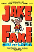 Jake the Fake Goes for Laughs - MPHOnline.com