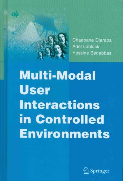 Multi-Modal User Interactions in Controlled Environments - MPHOnline.com