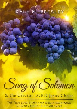 Song of Solomon & the Creator Lord Jesus Christ - MPHOnline.com