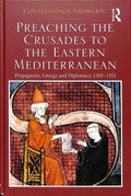 Preaching the Crusades to the Eastern Mediterranean - MPHOnline.com