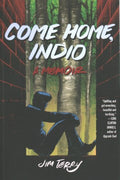 Come Home, Indio - MPHOnline.com