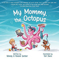 My Mommy, the Octopus - MPHOnline.com