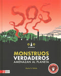 SOS monstruos verdaderos amenazan el planeta / Planet SOS - MPHOnline.com