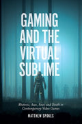 Gaming and the Virtual Sublime - MPHOnline.com