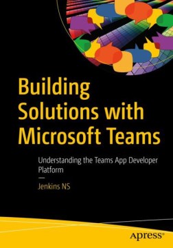 Building Solutions With Microsoft Teams - MPHOnline.com