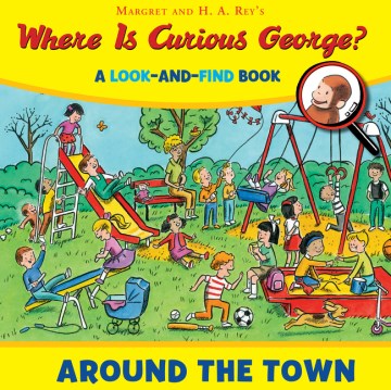 WHERE IS CURIOUS GEORGE? AROUND THE TOWN - MPHOnline.com