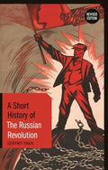 A Short History of the Russian Revolution - MPHOnline.com