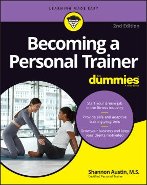 Becoming A Personal Trainer For Dummies, 2E - MPHOnline.com