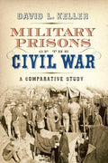 Military Prisons of the Civil War - MPHOnline.com