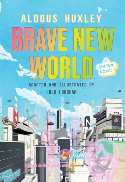 Brave New World: A Graphic Novel - MPHOnline.com