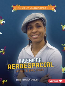 Ingeniera aeroespacial Aprille Ericsson / Aerospace Engineer Aprille Ericsson - MPHOnline.com