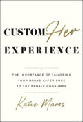 CustomHer Experience - MPHOnline.com