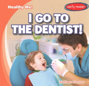 I Go to the Dentist! - MPHOnline.com