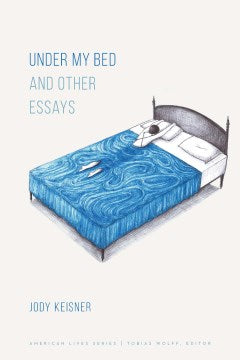 Under My Bed and Other Essays - MPHOnline.com