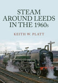 Steam Around Leeds in the 1960s - MPHOnline.com