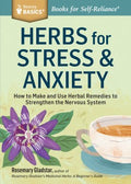 Herbs for Stress and Anxiety - How to Make and Use Herbal Remedies to Strengthen the Nervous System (Storey Basics) (2) - MPHOnline.com