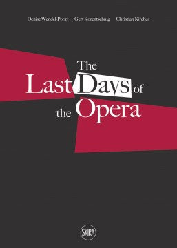 The Last Days of the Opera - MPHOnline.com