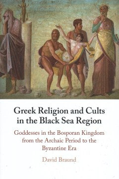 Greek Religion and Cults in the Black Sea Region - MPHOnline.com