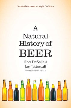 A Natural History of Beer - MPHOnline.com