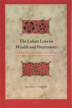 The Lukan Lens on Wealth and Possessions - MPHOnline.com